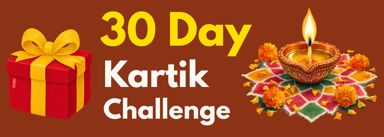30 day Kartik Challenge
